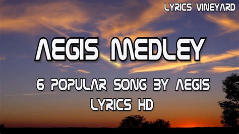 Aegis Medley Lyrics HD .